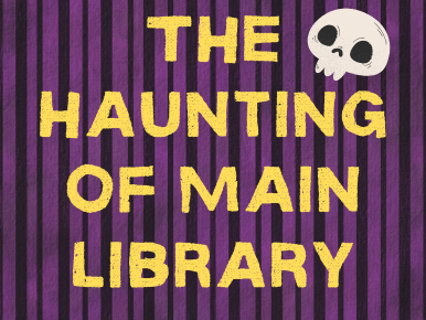 The Haunting of Main Library  